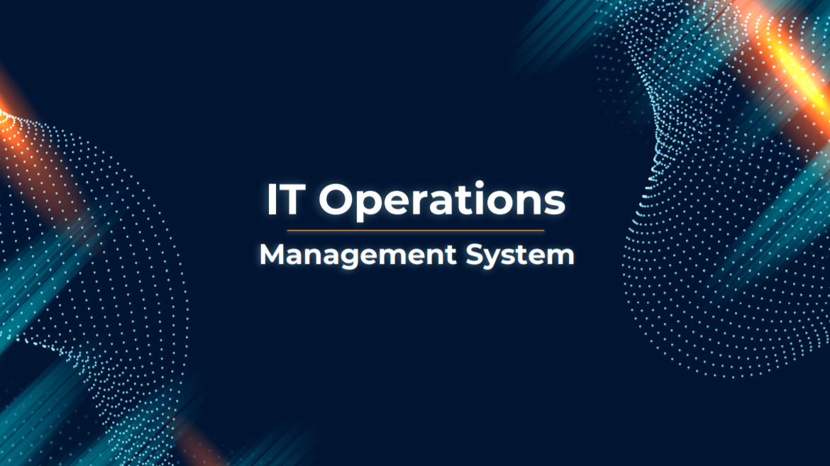 IT Operations Management System