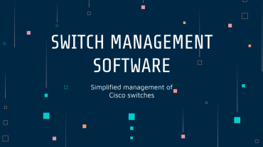 Switch management software